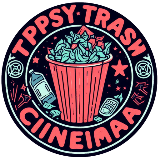 Tipsy Trash Cinema | Low-Budget Movies